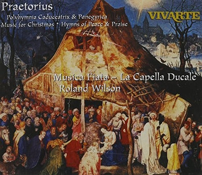 Praetorius: Polyhymnia Caduceatrix & Panegyrica / Wilson