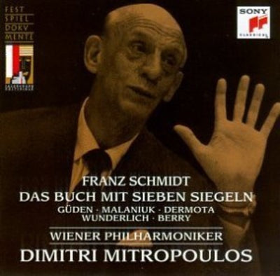 Schmidt: Das Buch mit sieben Siegeln / Mitropoulos, Dermota, Gueden, Wunderlich, Berry
