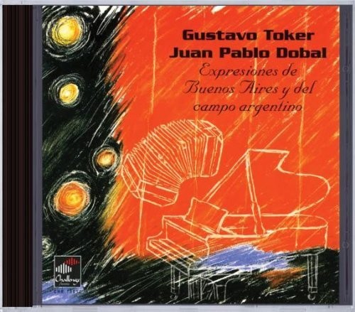 TOKER, Gustavo / DOBAL, Juan Pablo: Expresiones de Buenos Ai