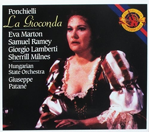 Ponchielli: La Gioconda / Marton, Ramey, Patane