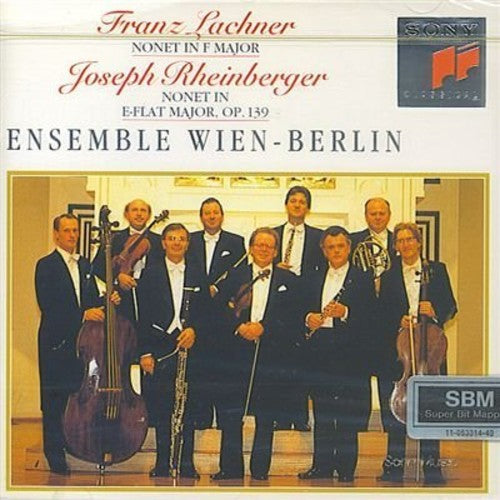 Lachner, Rheinberger: Nonets / Ensemble Wien-berlin