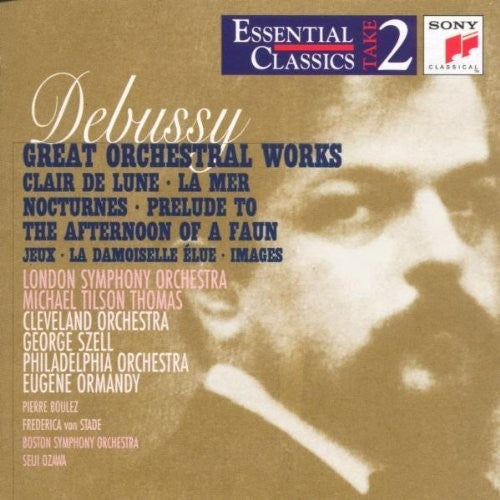 Take 2 - Debussy: Orchestral Works / Szell, Ormandy, Et Al