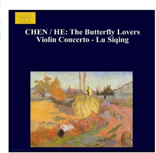 Chen: Butterfly Lovers Violin Concerto / Si-Qing Lu