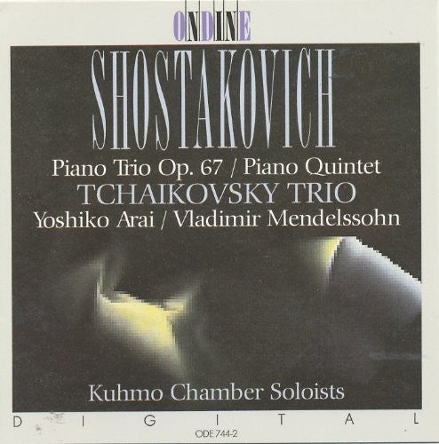 Shostakovich & Tchaikovsky: Chamber Works / Kuhmo Chamber Soloists