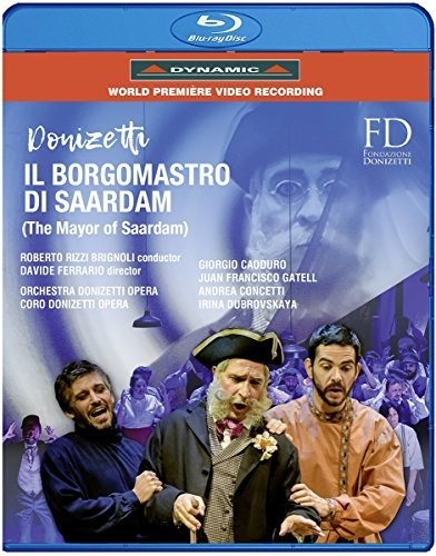 Donizetti: Il borgomastro di Saardam [Blu-ray]