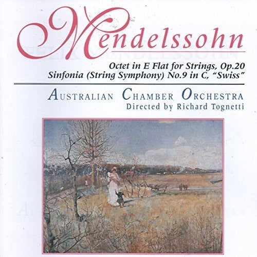 Mendelssohn: Octet, String Symphony no 9 / Tognetti, Australian CO