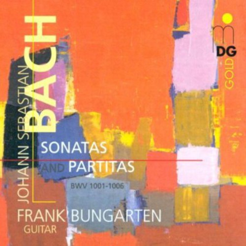 Bach: Sonatas And Partitas Bwv 1001-1006 / Frank Bungarten