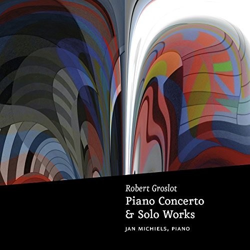 PIANO CONCERTO & SOLO WORKS