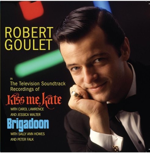 Brigadoon & Kiss Me Kate - Original Television Soundtracks / Robert Goulet
