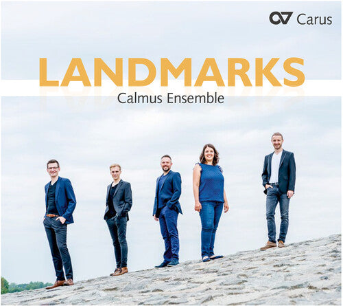 Landmarks / Calmus Ensemble