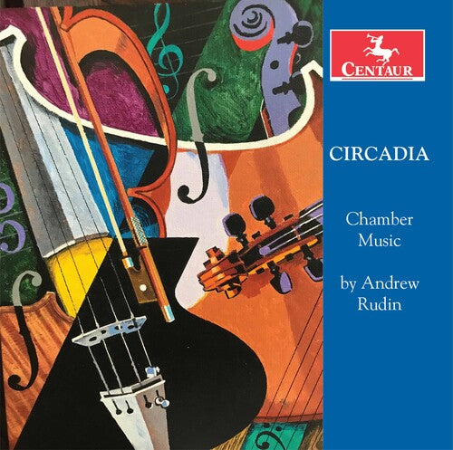Rudin: Circadia & Chamber Music / Various