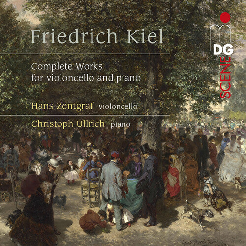 Kiel: Complete Works for Violoncello & Piano / Zentgraf, Ullrich