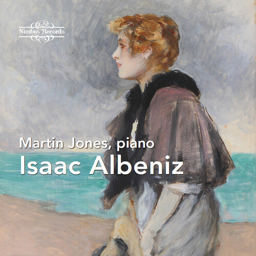 Albeniz: Piano Works / Martin Jones