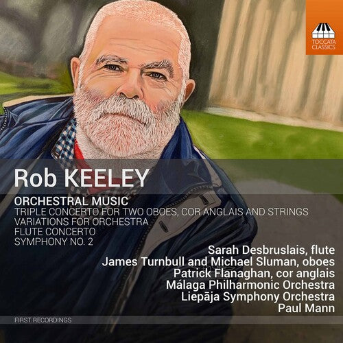 Keeley: Orchestral Music / Mann, Liepaja Symphony Orchestra