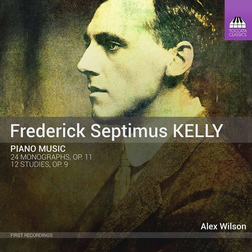 Kelly: Piano Music / Wilson