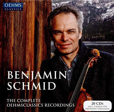 Benjamin Schmid - The Complete Oehms Classics Recordings