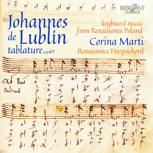 Lubins: Tablature - Keyboard Music from Renaissance Poland / Marti