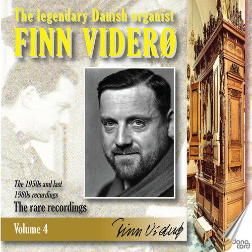 The Legendary Danish Organist Finn Videro, Vol. 4