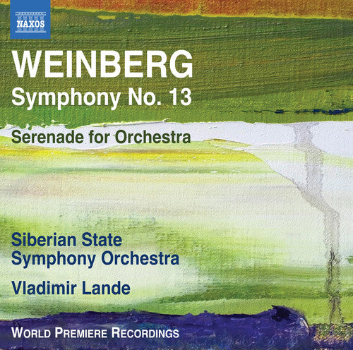 Weinberg: Symphony No. 13 & Serenade for Orchestra / Lande, Siberian State Symphony