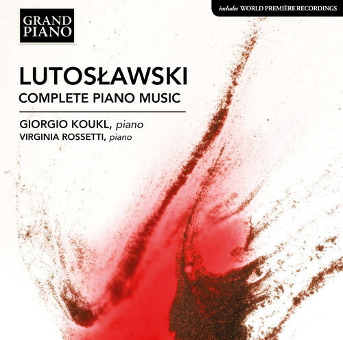 Lutoslawski: Complete Piano Music