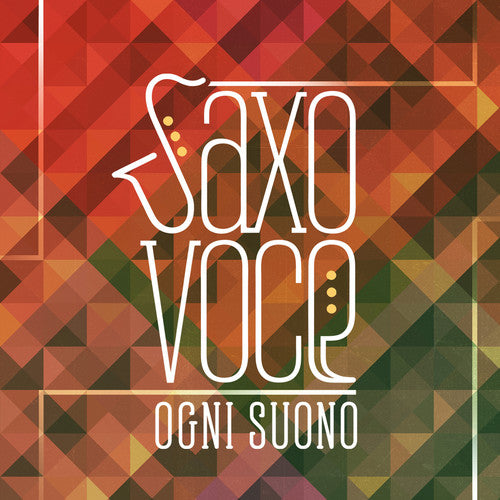 Saxovoce / Ogni Suono