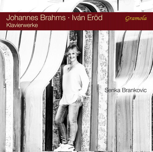 Brahms & Eröd: Piano Works