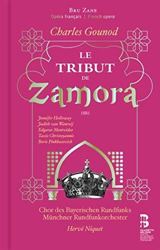 Gounod: Le Tribut de Zamora / Niquet, Bavarian Radio Choir, Munich Radio Orchestra