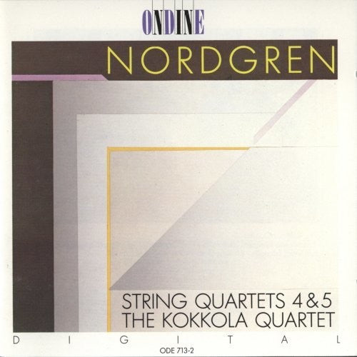 Nordgren: String Quartets Nos. 4 & 5 / Kokkola Quartet