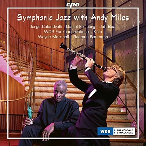 Symphonic Jazz with Andy Miles / Baumann, Marshall, WDR Funkhausorchester Koln