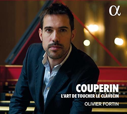 Couperin: L'art de toucher le clavecin / Fortin