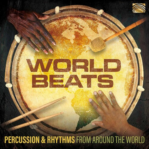 World Beats: Percussion & Rhythms from Around the World / Various