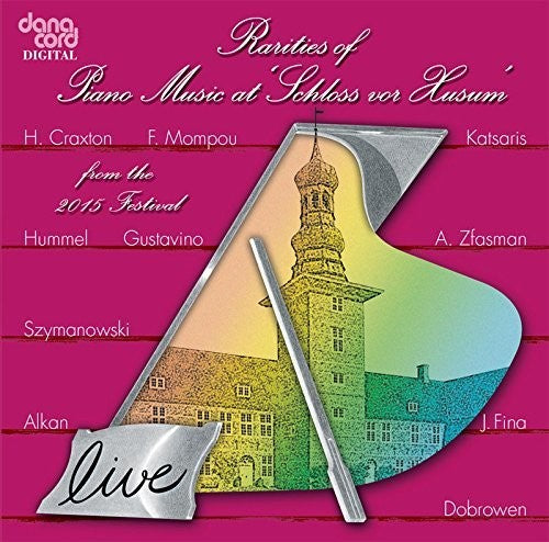 Rarities of Piano Music at Schloss vor Husum, 2015 Festival