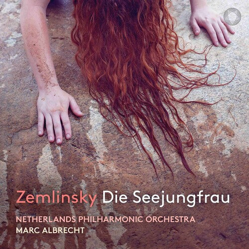 Zemlinsky: Die Seejungfrau / Albrecht, Netherlands Philharmonic