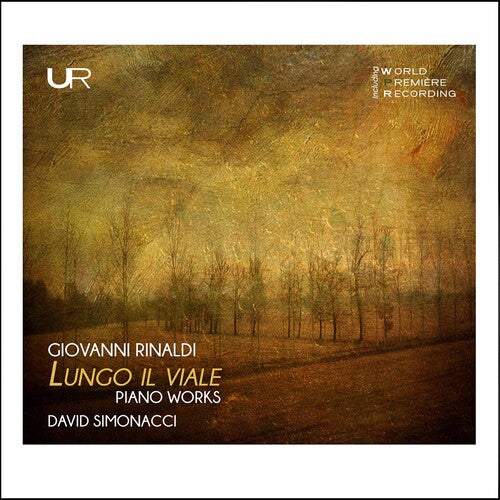 Rinaldi: Lungo il viale - Piano Works / Simonacci