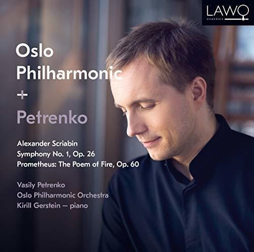 Scriabin: Symphony No. 1 & Prometheus / Petrenko, Gerstein, Olso Philharmonic