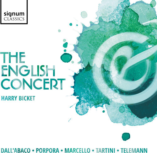 Dall'Abaco, Porpora, Macello, Tartini & Telemann: Concertos / Bicket, The English Concert