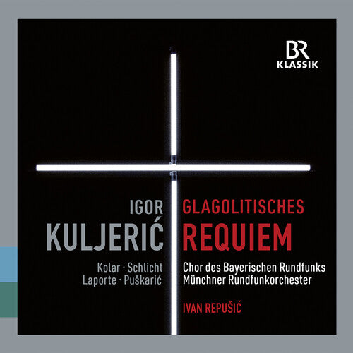 Kuljeric: Glagolitisches Requiem / Repusic, Munich Radio Orchestra