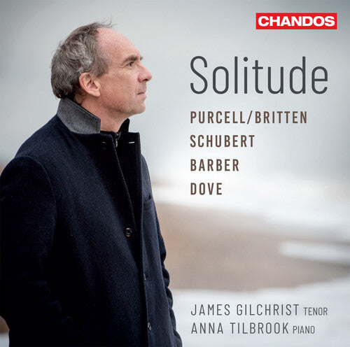 Solitude / James Gilchrist, Anna Tilbrook