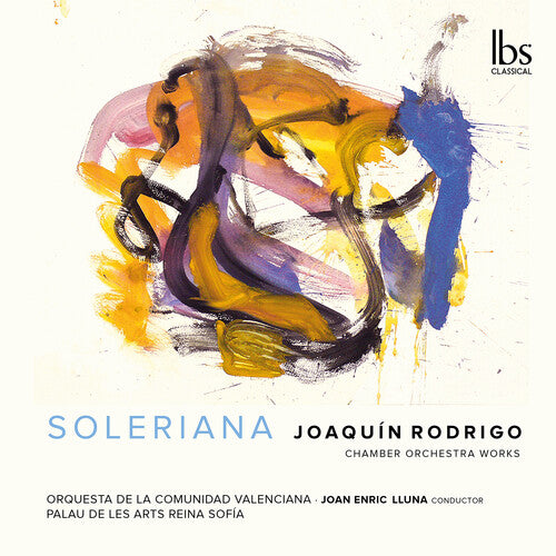 Rodrigo: Soleriana / Lluna, Orquestra de la Comunitat Valenciana