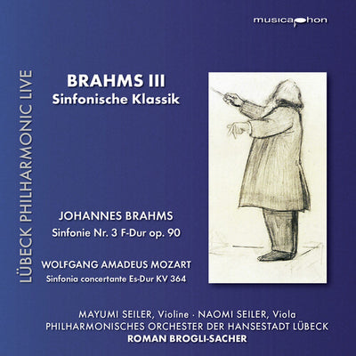 Brahms III: Sinfonische Klassik / Brogli-Sacher, Lubeck Philharmonic