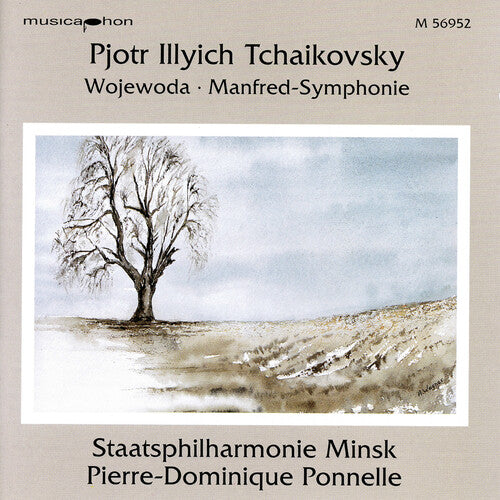 Tchaikovsky: Wojewoda, Manfred Symphony / Ponnelle, Minsk State Philharmonic