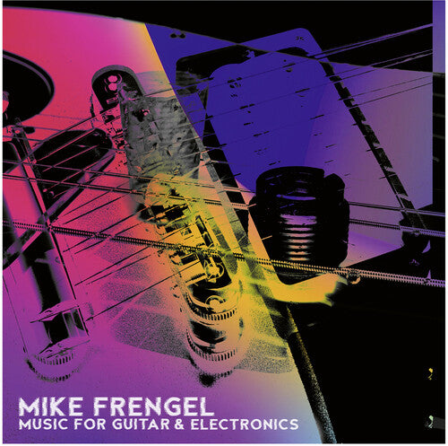 Frengel, M.: Music for Guitar and Electronics