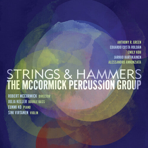 Strings & Hammers / The McCormick Percussion Group