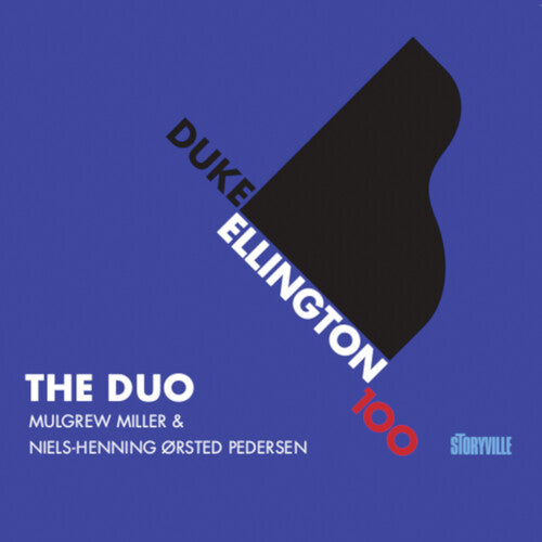 The Duo - Niels-Henning Ørsted Pedersen & Mulgrew Miller Play Ellington