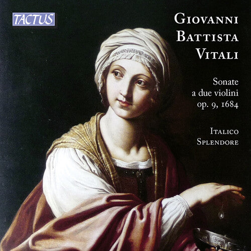 Vitali: Sonate a due violini, Op. 9 / Italico Splendore