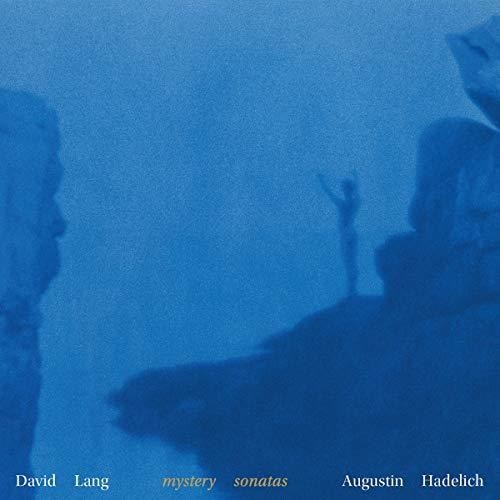Lang: Mystery Sonatas / Hadelich