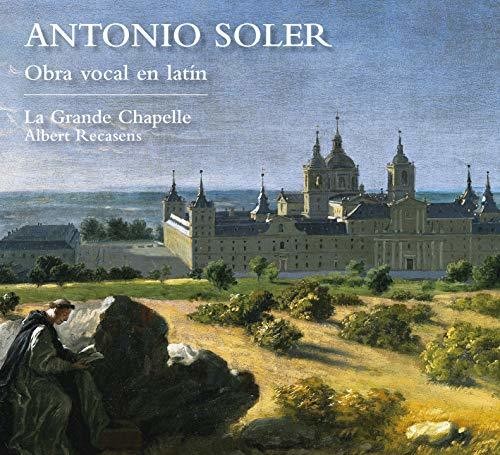 Soler: Obra vocal en latin / Recasens, La Grande Chapelle