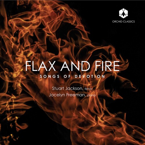 Flax & Fire: Songs of Devotion / Jackson, Freeman