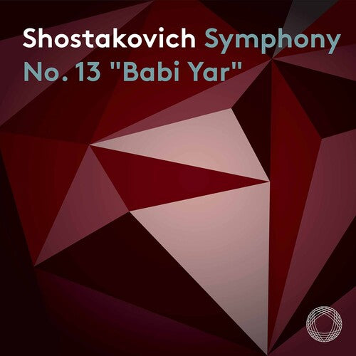 Shostakovich: Symphony No. 13 "Babi Yar" / Tsibulko, Karabits, Russian National Orchestra