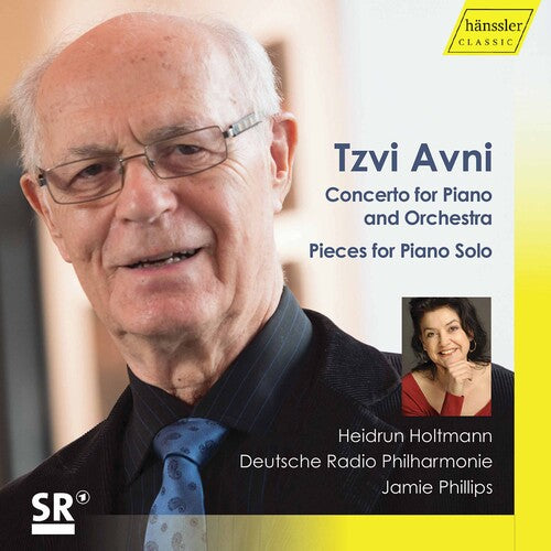 Avni: Concerto for Piano & Pieces for Piano Solo / Philips, Holtmann, Saarbrucken German Radio Philharmonic